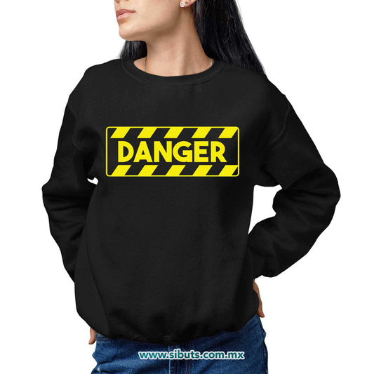 Sudadera Mujer Cuello Redondo Señalamiento Peligro Danger