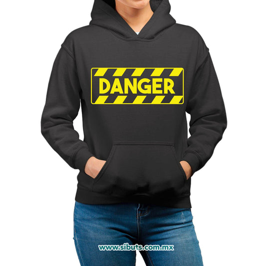 Sudadera Mujer Gorro Señalamiento Peligro Danger