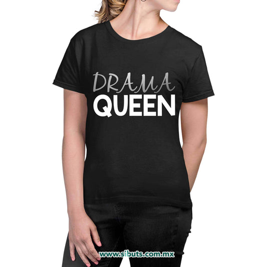 Playera Mujer Frase Drama Queen