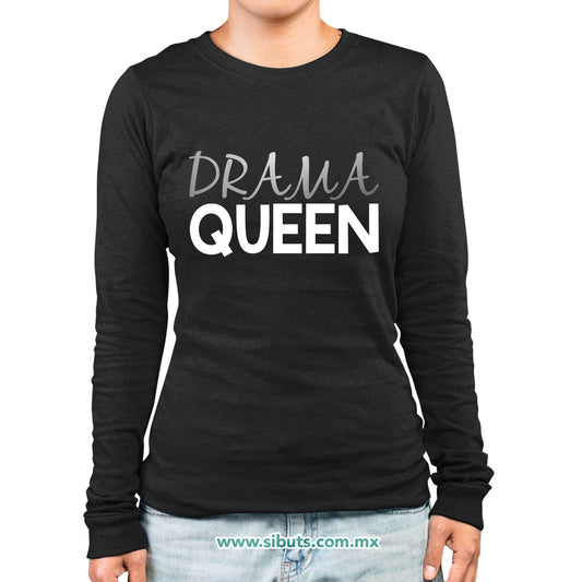 Playera Mujer Manga Larga Frase Drama Queen