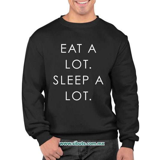 Sudadera Hombre Cuello Redondo Come Mucho Duerme Mucho
