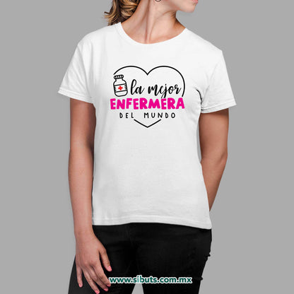 Playera Mujer La Mejor Enfermera del Mundo