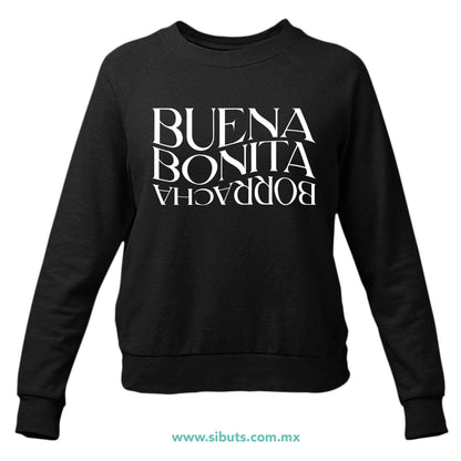 Sudadera Mujer Cuello Redondo Frase Buena Bonita Y Borracha