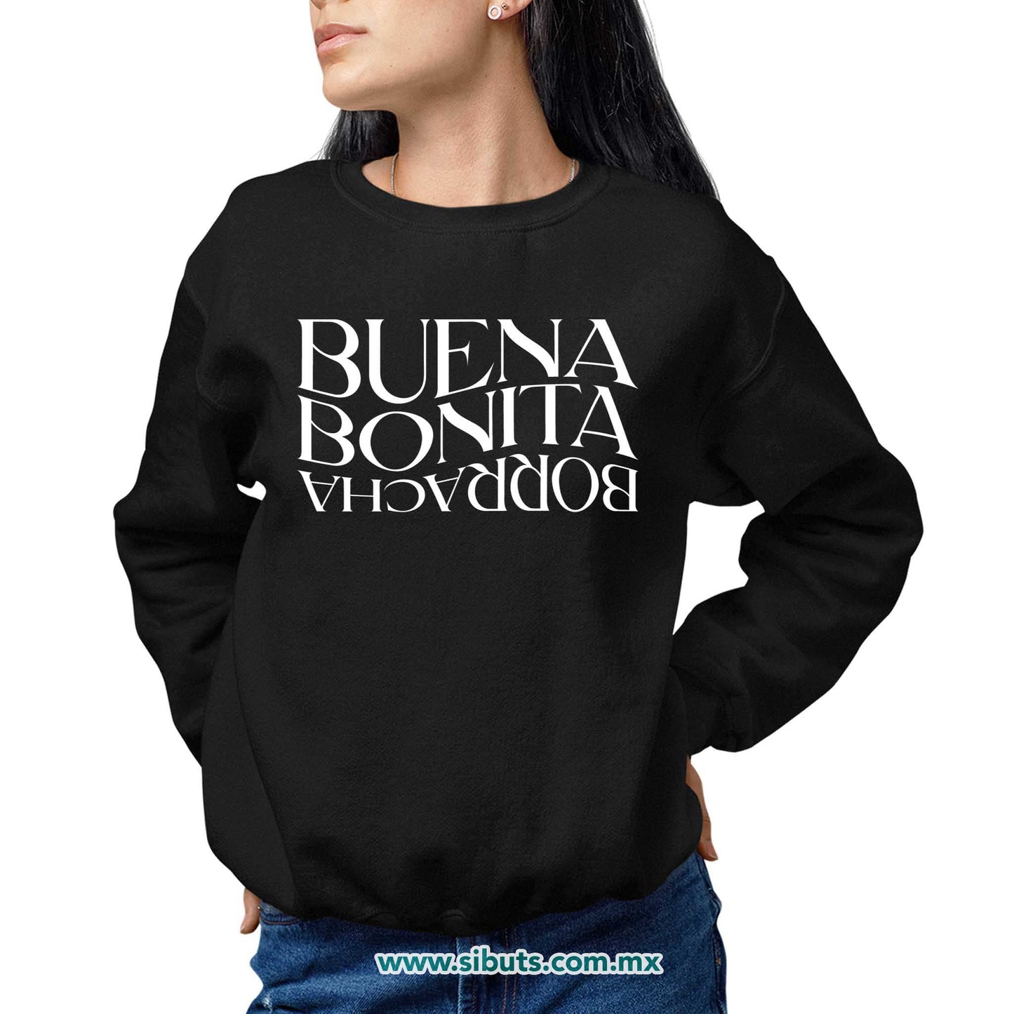 Sudadera Mujer Cuello Redondo Frase Buena Bonita Y Borracha
