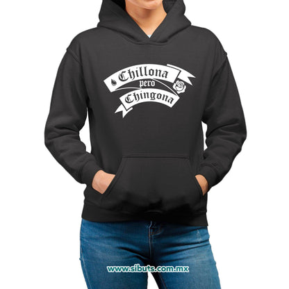 Sudadera Mujer Gorro Frase Chillona Pero Chingona