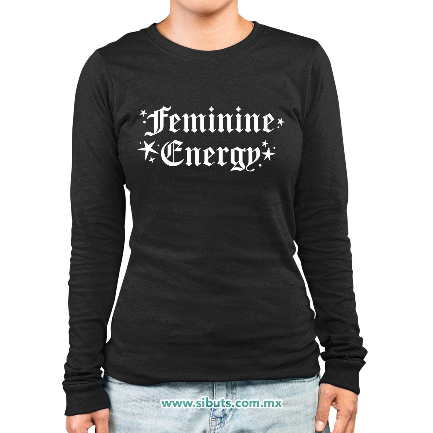 Playera Mujer Manga Larga Frase Feminista Feminine Energy