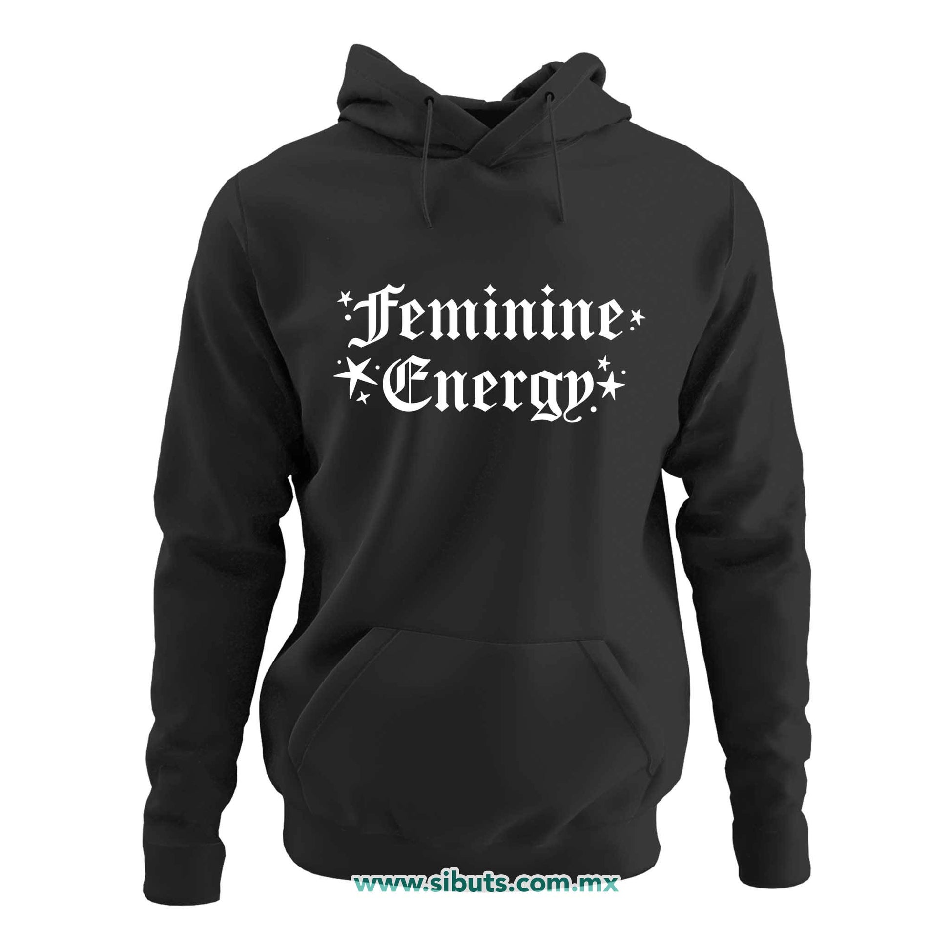 Sudadera Mujer Gorro Frase Feminista Feminine Energy