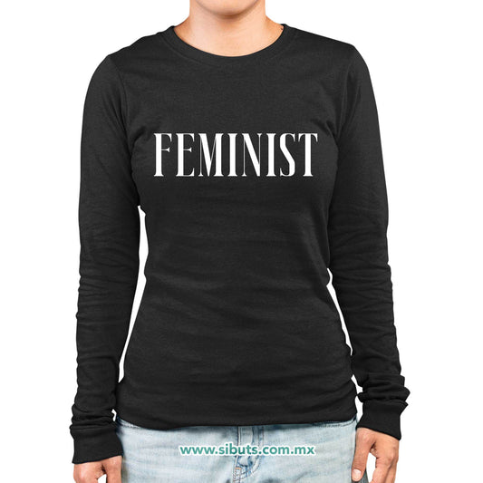 Playera Mujer Manga Larga Frase Feminista Feminist