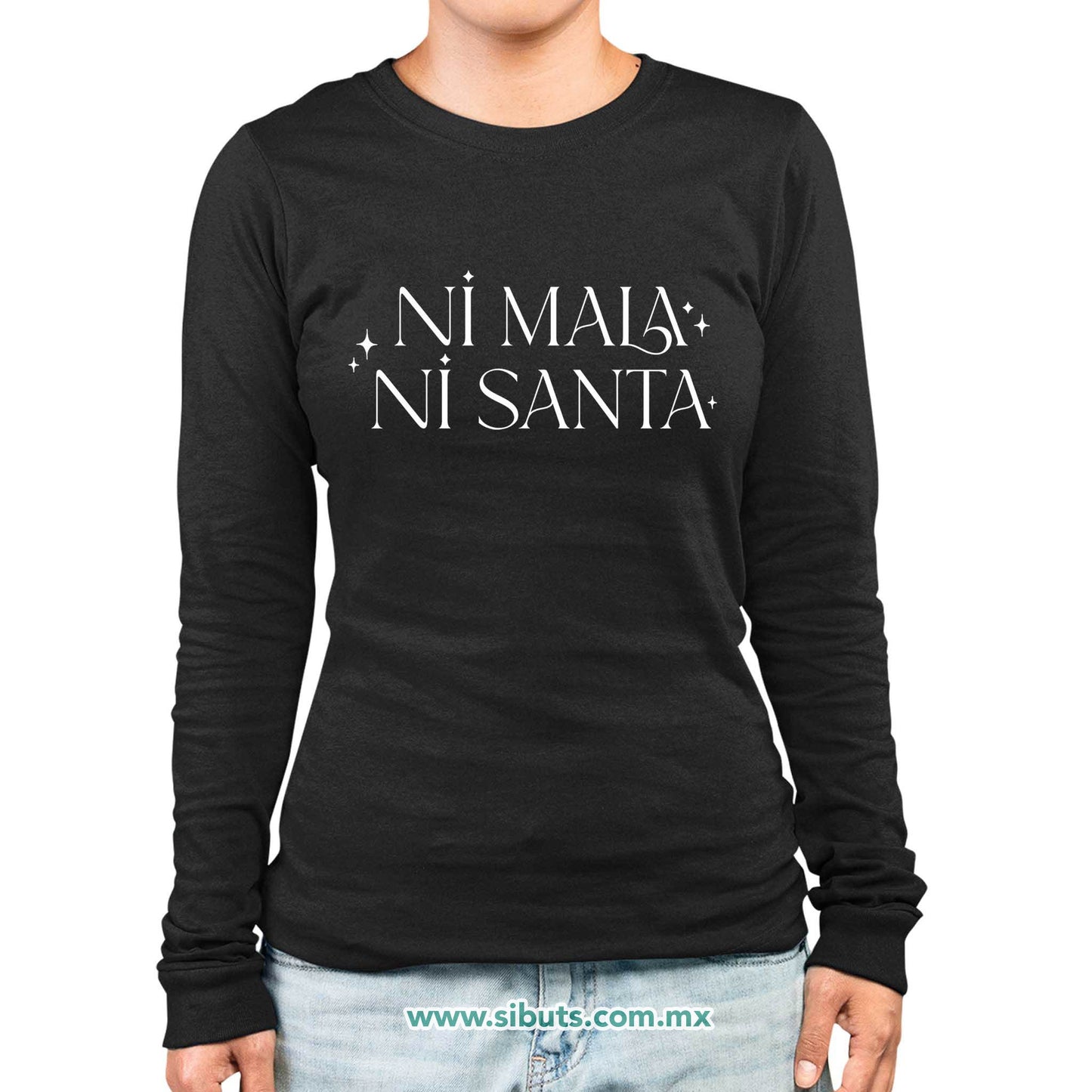 Playera Mujer Manga Larga Feminista Ni Mala Ni Santa