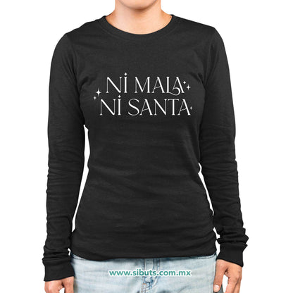 Playera Mujer Manga Larga Feminista Ni Mala Ni Santa