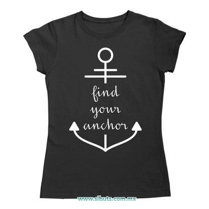 Playera Mujer Find Your Anchor