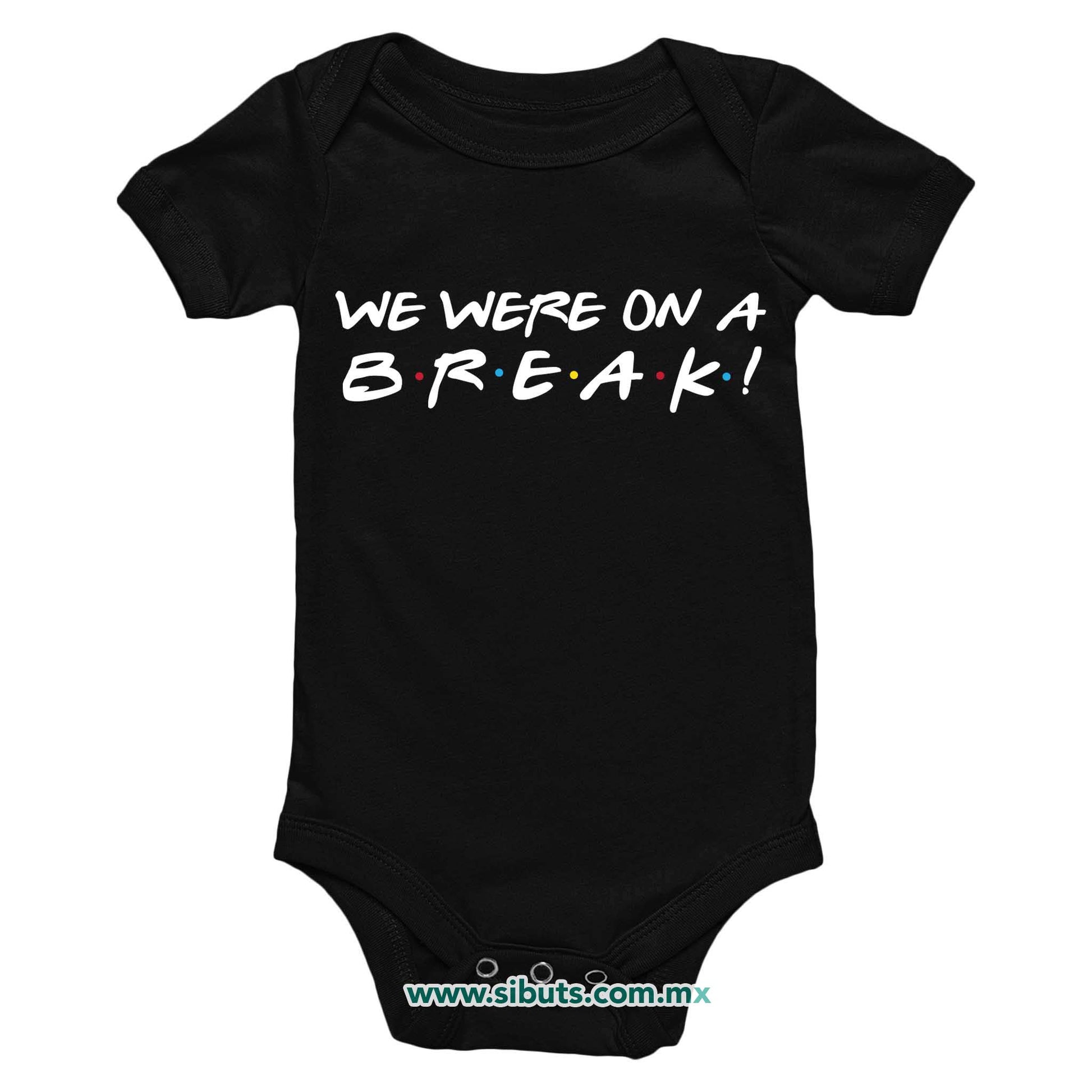 Pañalero Bebé Friends We Were On A Break