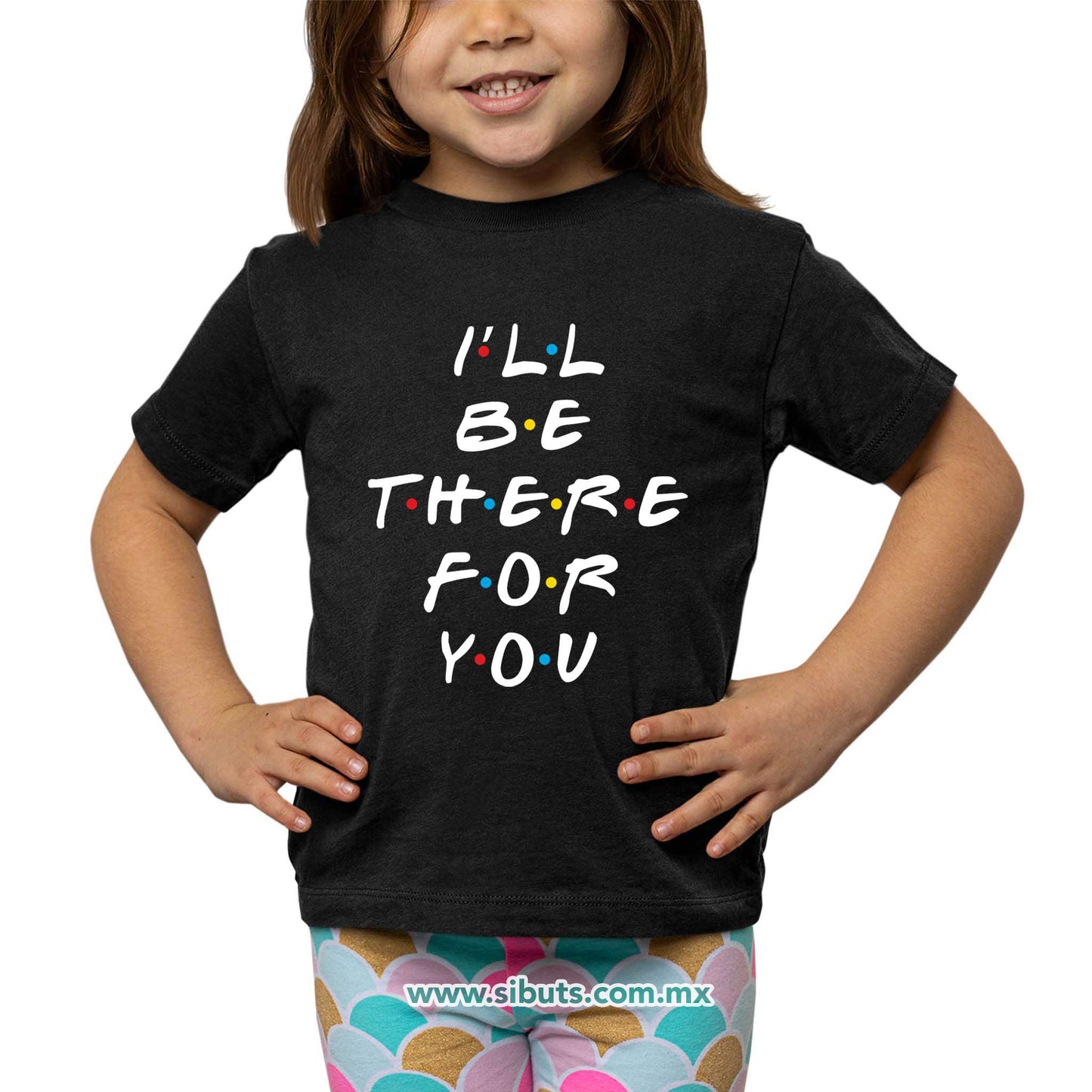 Playera Niña Friends I´ll Be There For You
