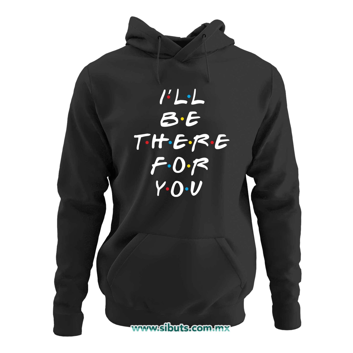 Sudadera Mujer Gorro Friends I´ll Be There For You