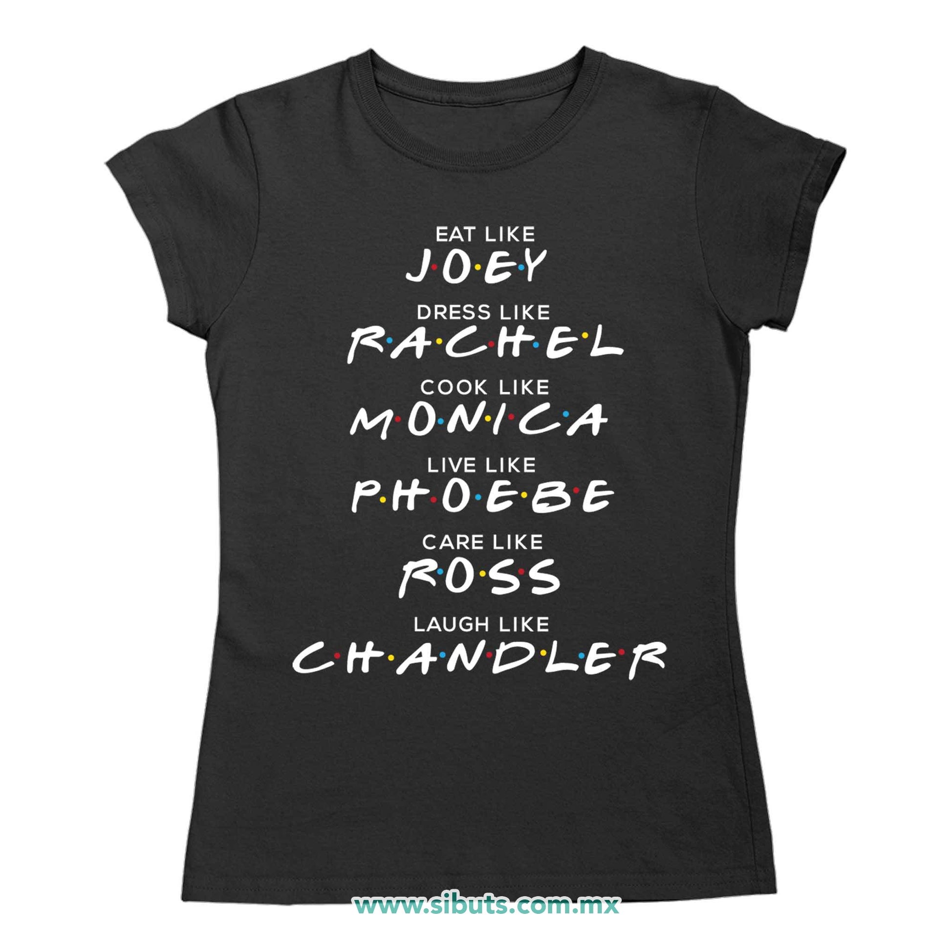 Playera Mujer Friends Joey Rachel Monica Phoebe Ross Chandler