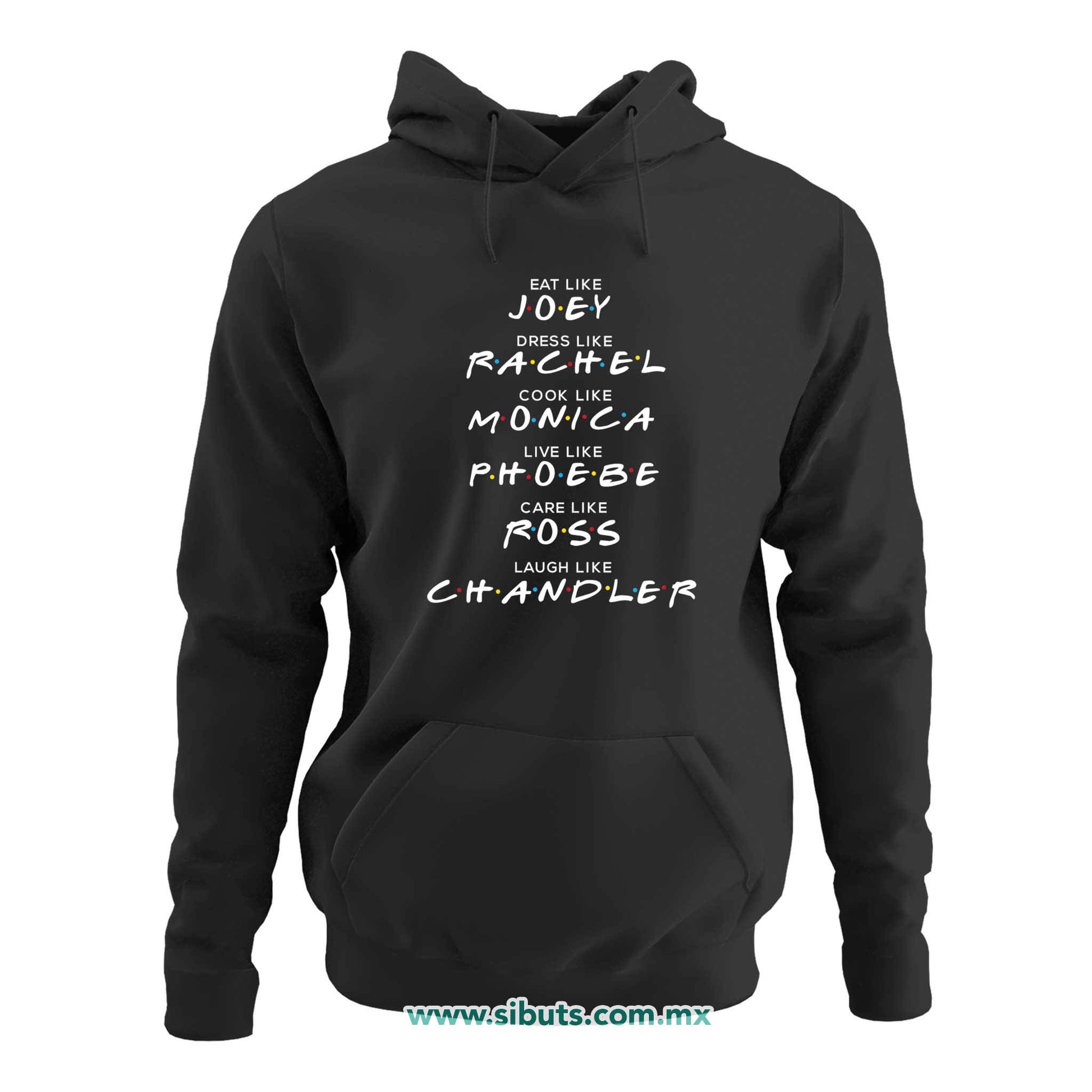 Sudadera Mujer Gorro Friends Names Joey Rachel Monica Phoebe Ross Chandler