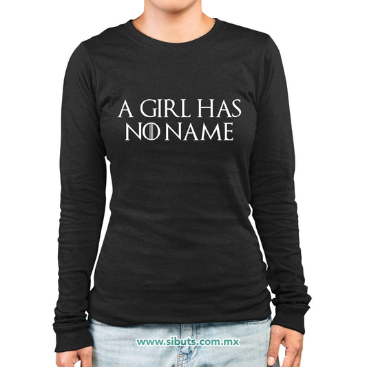 Playera Mujer Manga Larga Game Of Thrones A Girl Has No Name