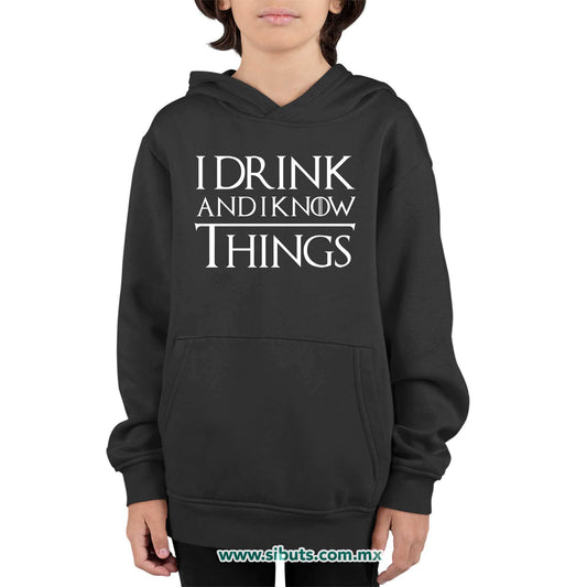 Sudadera Niño Gorro Game Of Thrones I Drink And Know Things
