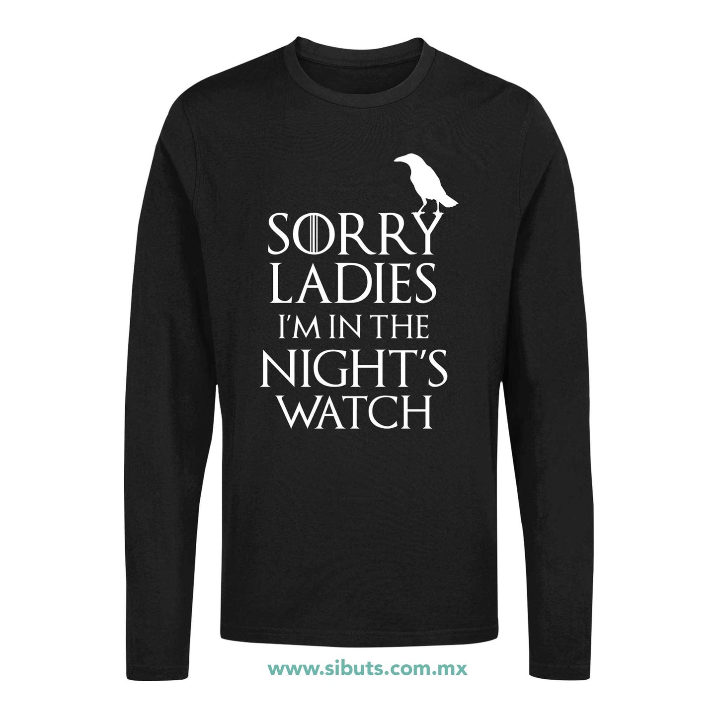 Playera Hombre Manga Larga Game Of Thrones Sorry Ladies I´m In The Night´s Watch