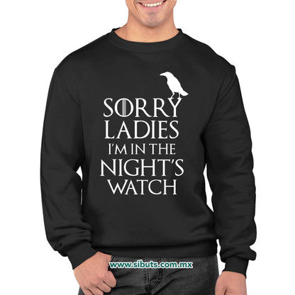 Sudadera Hombre Cuello Redondo Game Of Thrones Sorry Ladies I´m In The Night´s Watch