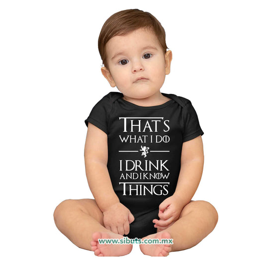 Pañalero Bebé Game Of Thrones Thats What I Do I Drink And I Know Things