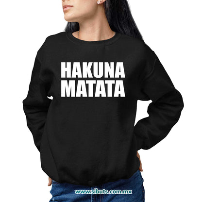 Sudadera Mujer Cuello Redondo Hakuna Matata