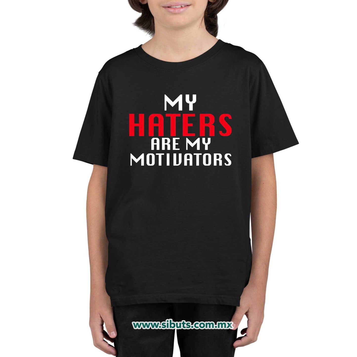 Playera Niño Frase Haters Are My Motivators