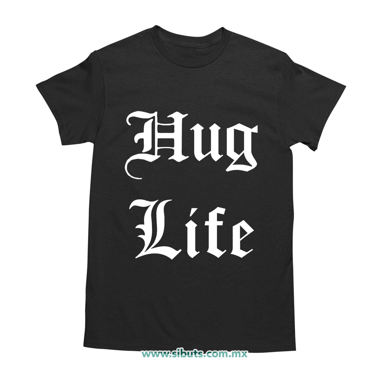 Playera Hombre Frase Hug Life