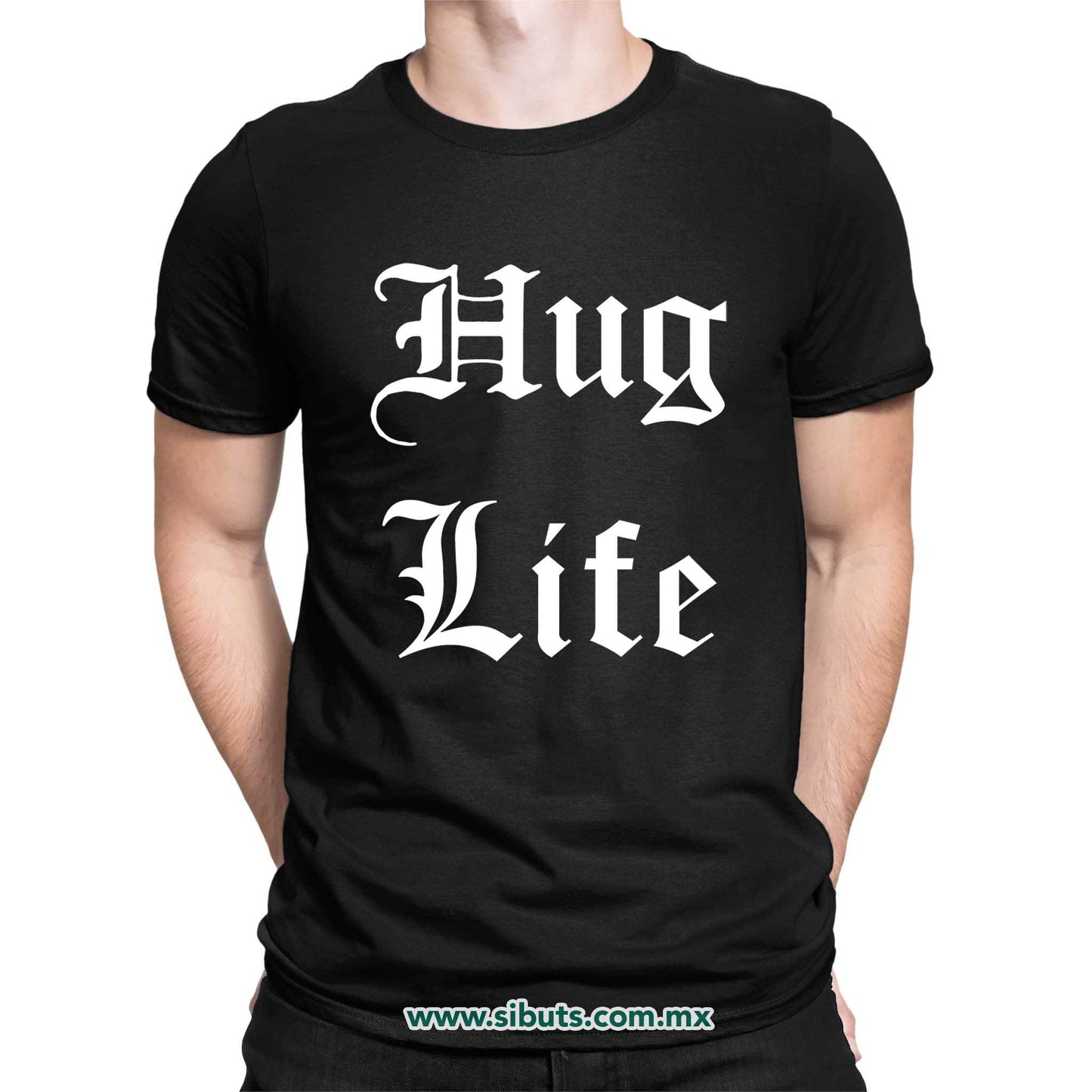 Playera Hombre Frase Hug Life