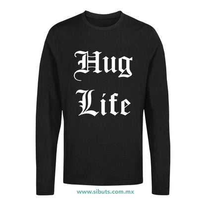 Playera Hombre Manga Larga Frase Hug Life