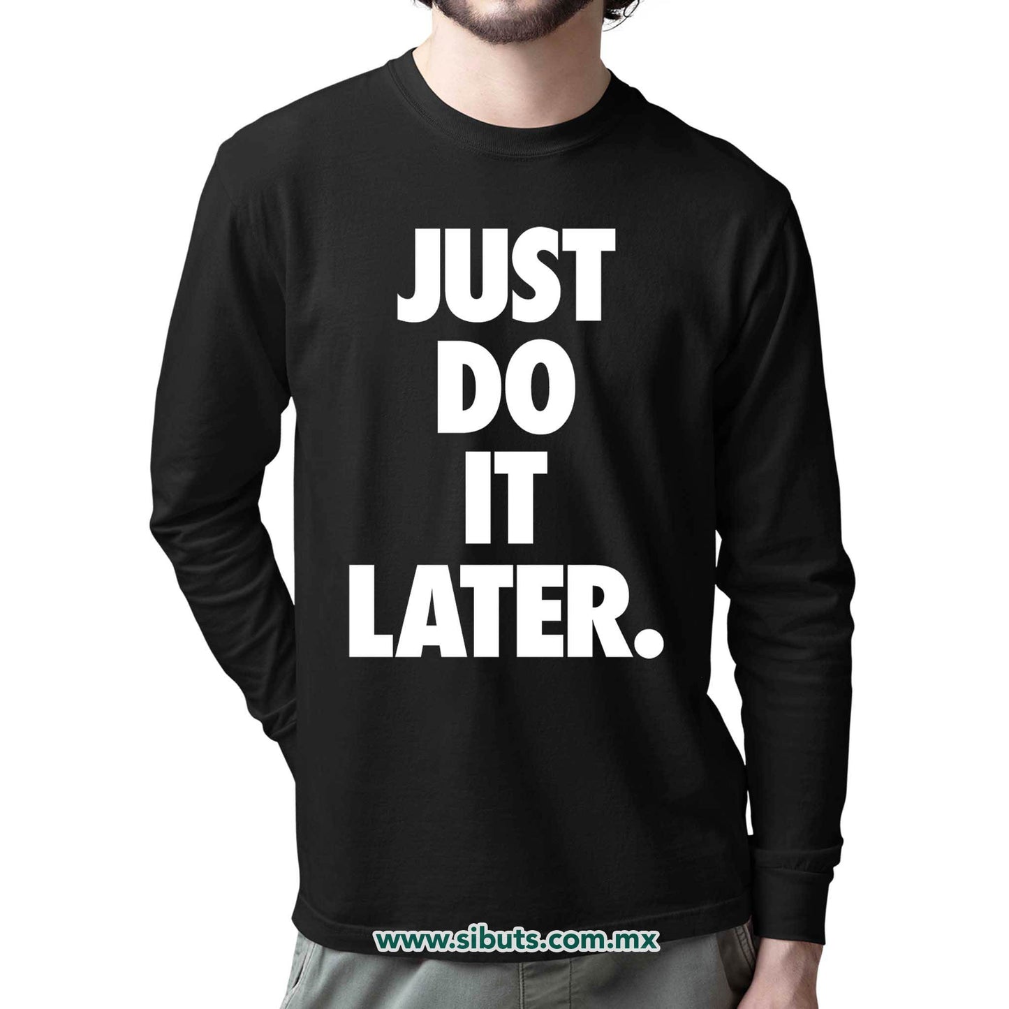 Playera Hombre Manga Larga Fase Just Do It Later