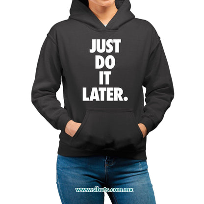 Sudadera Mujer Gorro Fase Just Do It Later