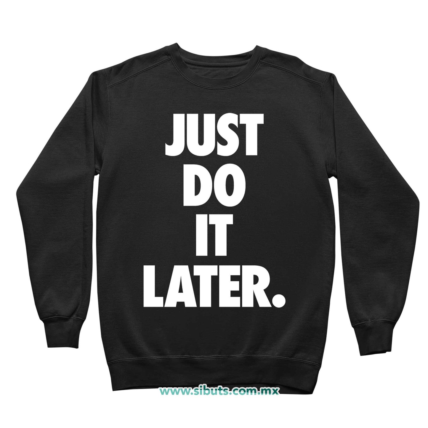 Sudadera Niño Cuello Redondo Fase Just Do It Later