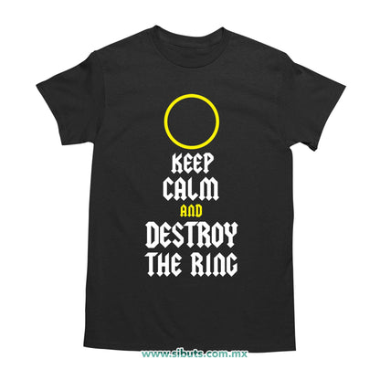 Playera Hombre Señor de los Anillos Keep Calm Destroy The Ring