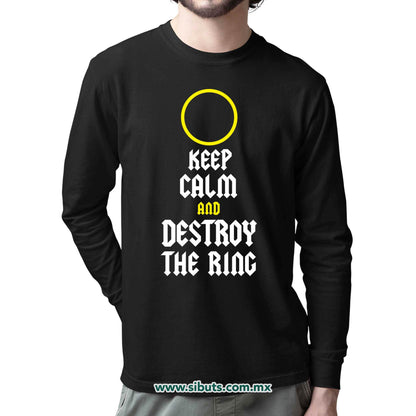 Playera Hombre Manga Larga Señor de los Anillos Keep Calm Destroy The Ring