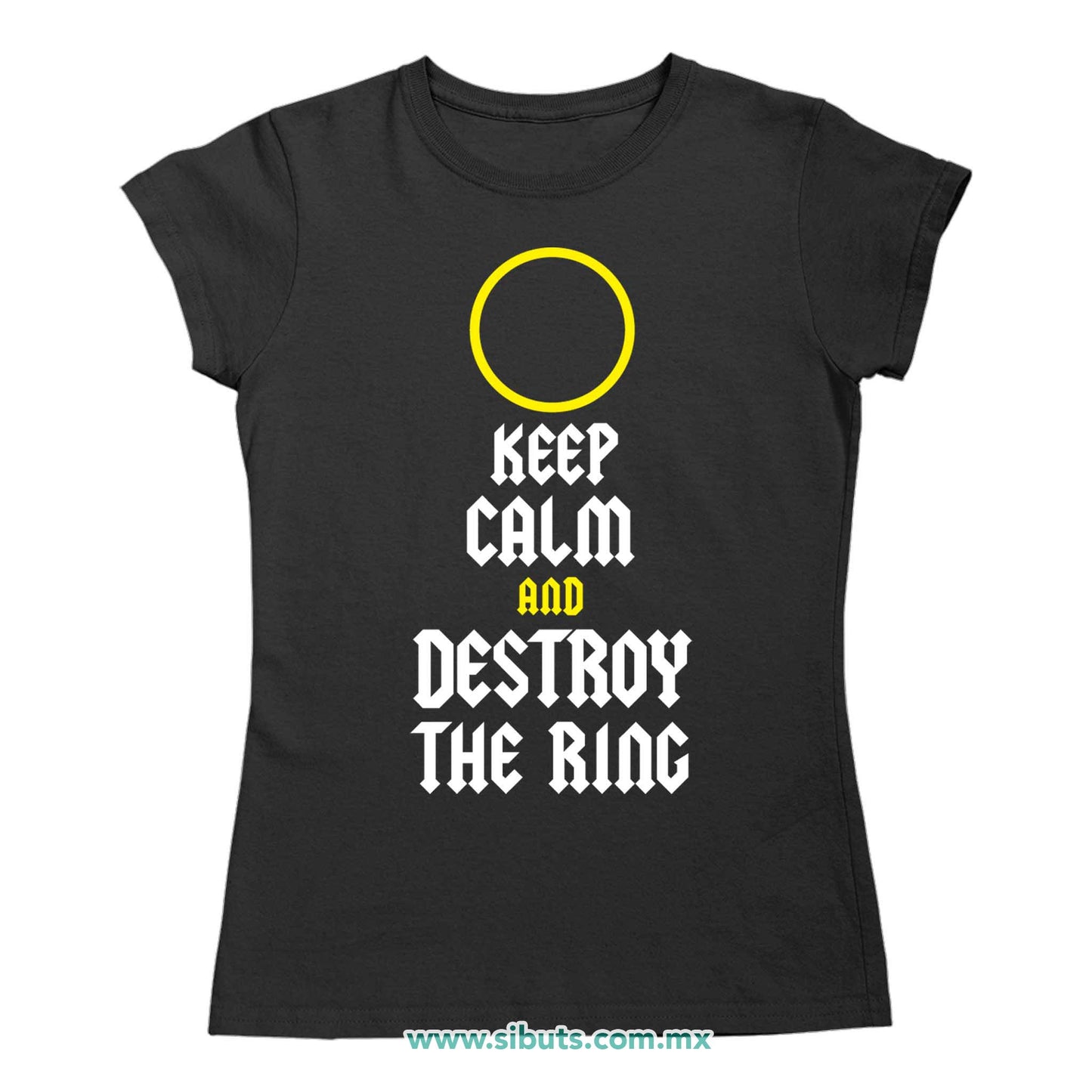 Playera Mujer Señor de los Anillos Keep Calm Destroy The Ring