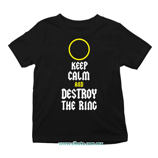 Playera Niño Señor de los Anillos Keep Calm Destroy The Ring