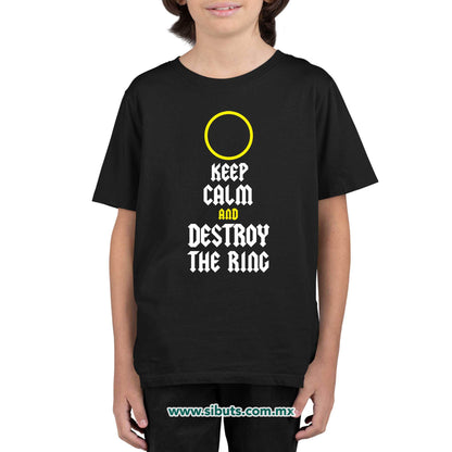 Playera Niño Señor de los Anillos Keep Calm Destroy The Ring