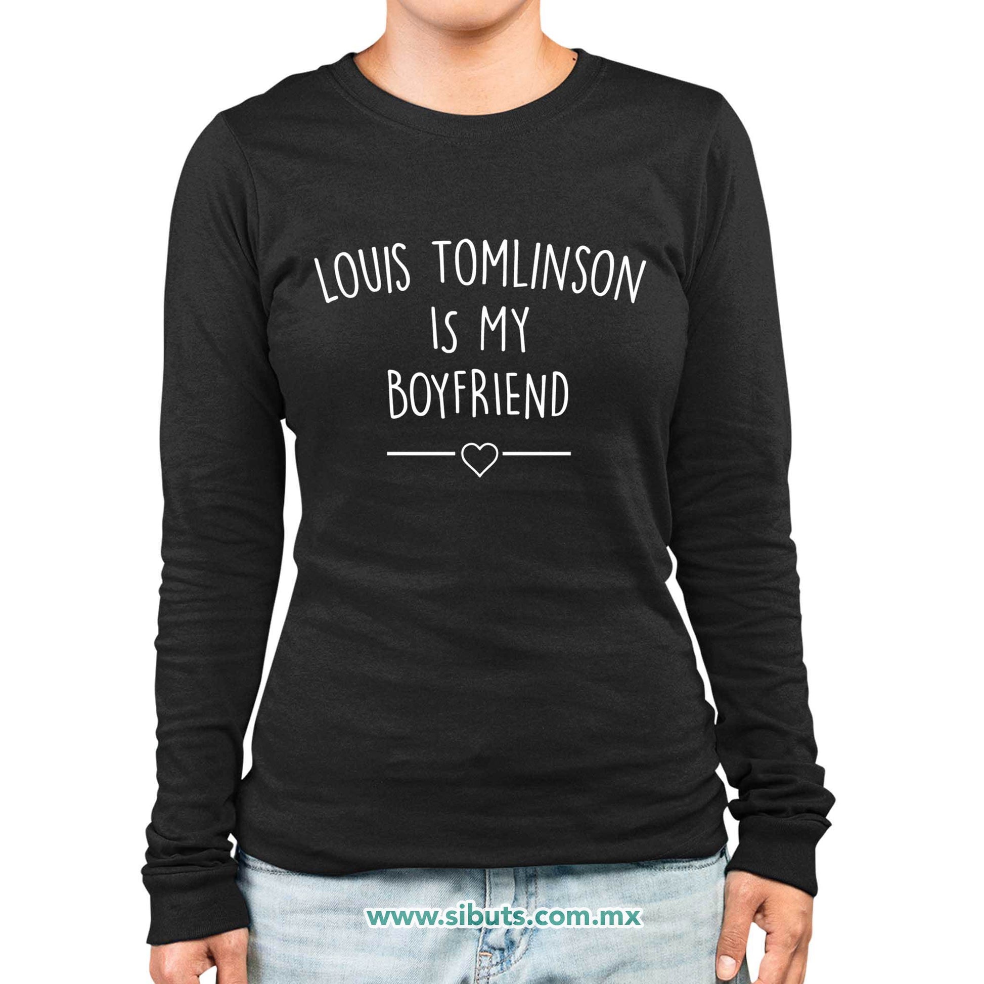 Playera Mujer Manga Larga Louis Tomlinson Is My Boyfriend