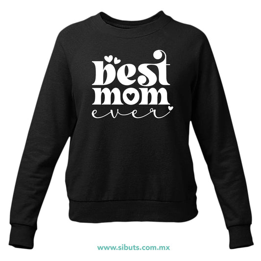 Sudadera Mujer Cuello Redondo Best Mom La Mejor Mamá