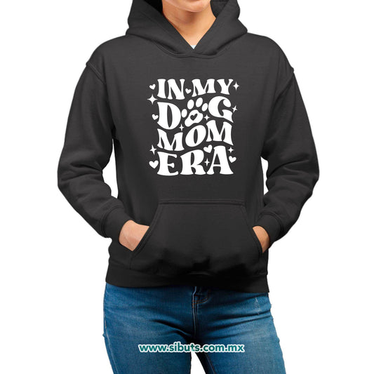 Sudadera Mujer Gorro Mamá In My Dog Mom Era