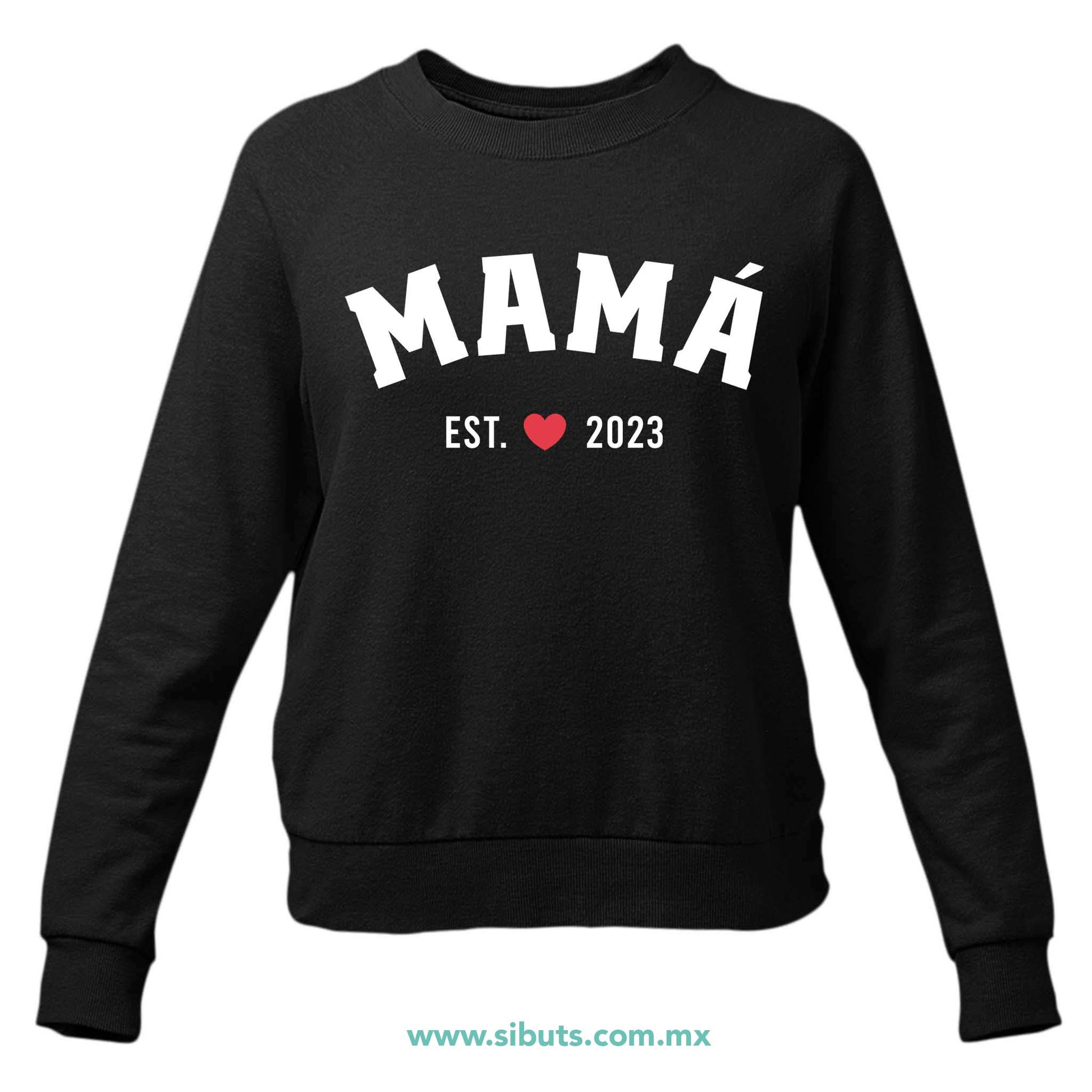 Sudadera Mujer Cuello Redondo Mamá Personalizada Desde El Año