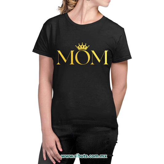 Playera Mujer Mamá Reina Corona Dorada