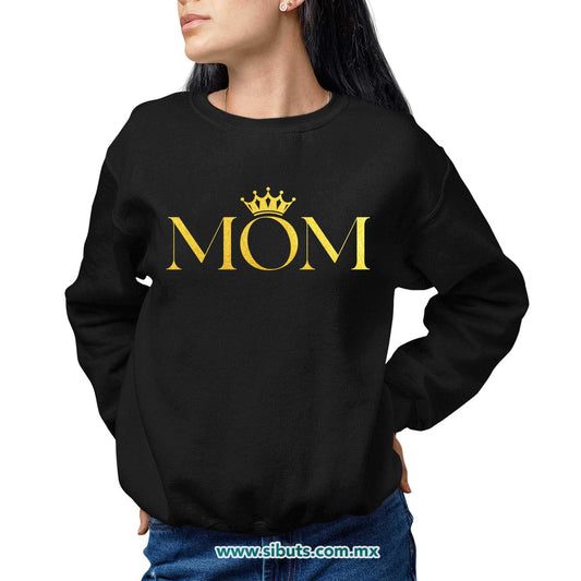 Sudadera Mujer Cuello Redondo Mamá Reina Corona Dorada