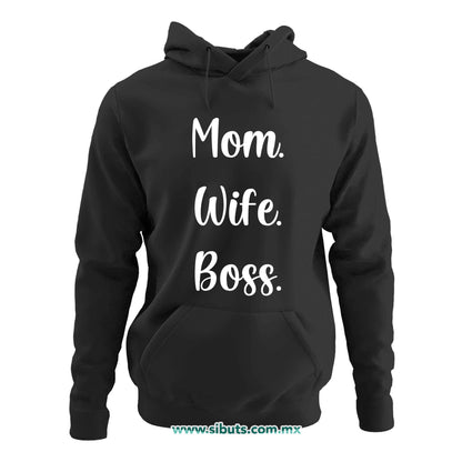 Sudadera Mujer Gorro Mamá Esposa Y Jefa