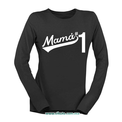 Playera Mujer Manga Larga Mamá Número 1