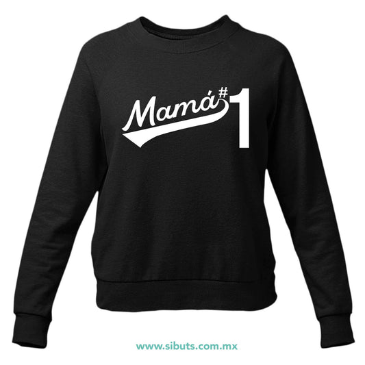 Sudadera Mujer Cuello Redondo Mamá Número 1