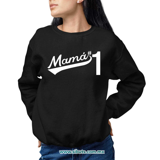 Sudadera Mujer Cuello Redondo Mamá Número 1