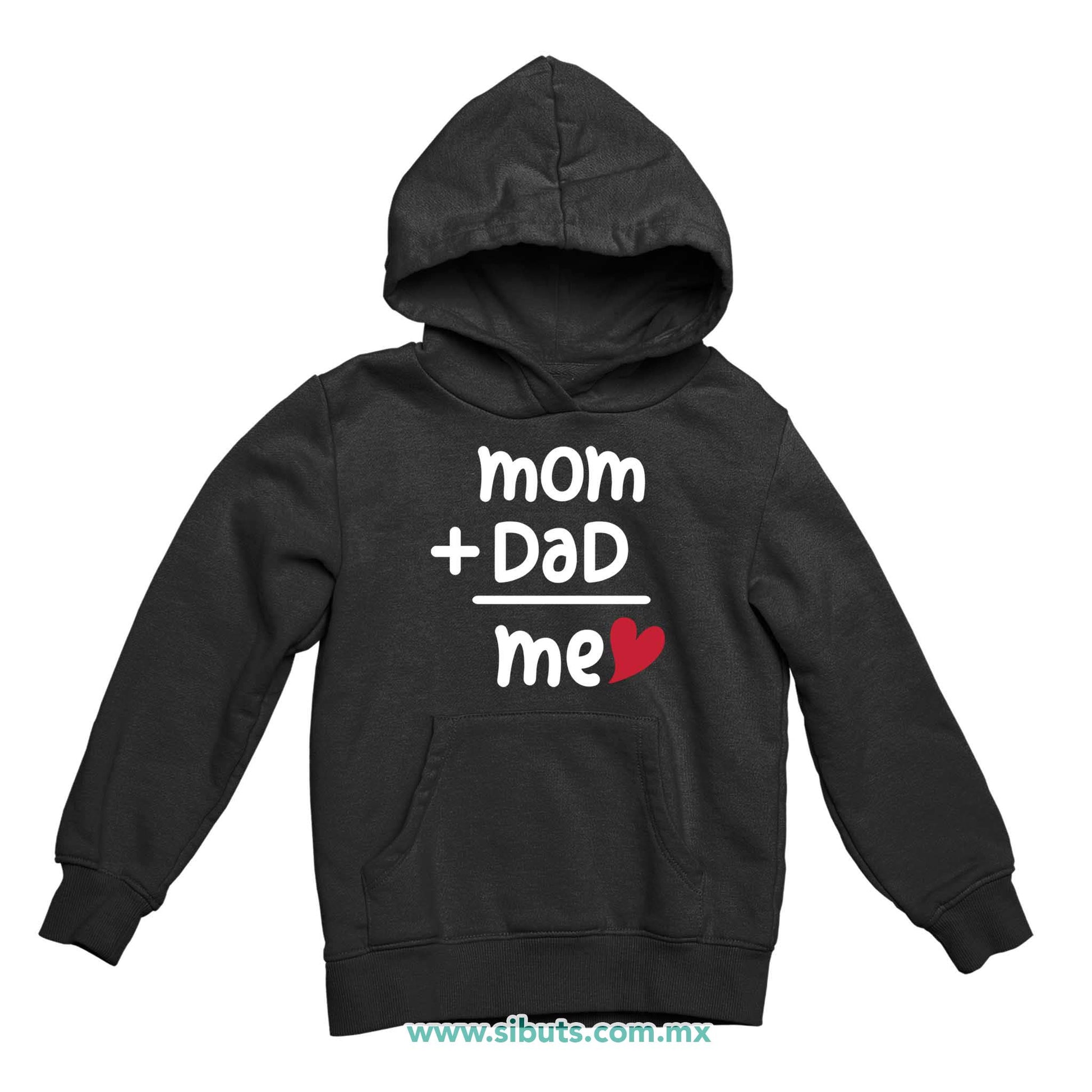 Sudadera Niño Gorro Mom + Dad = Me