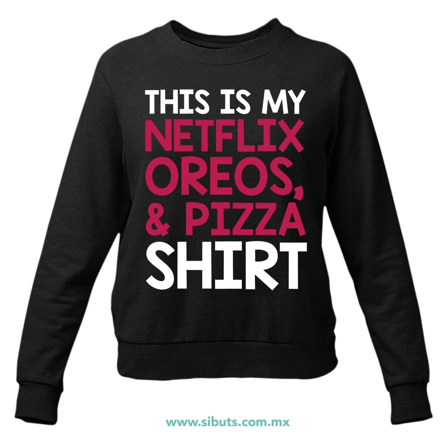 Sudadera Mujer Cuello Redondo Frase Netflix Shirt
